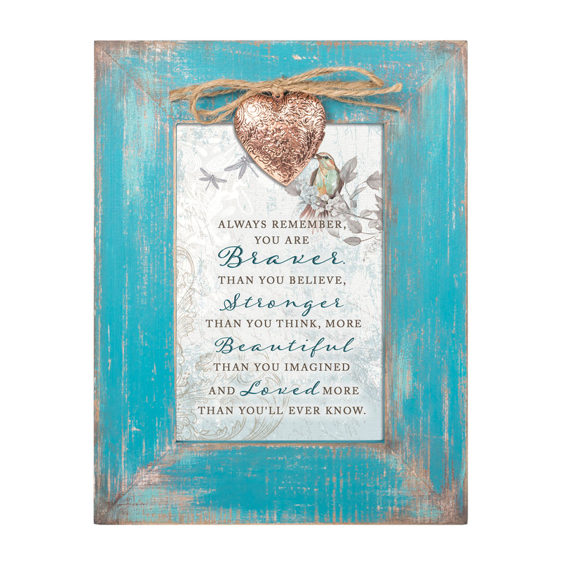 Front view of You Are Braver Stronger Loved Teal Distressed Locket Easel Back Photo Frame