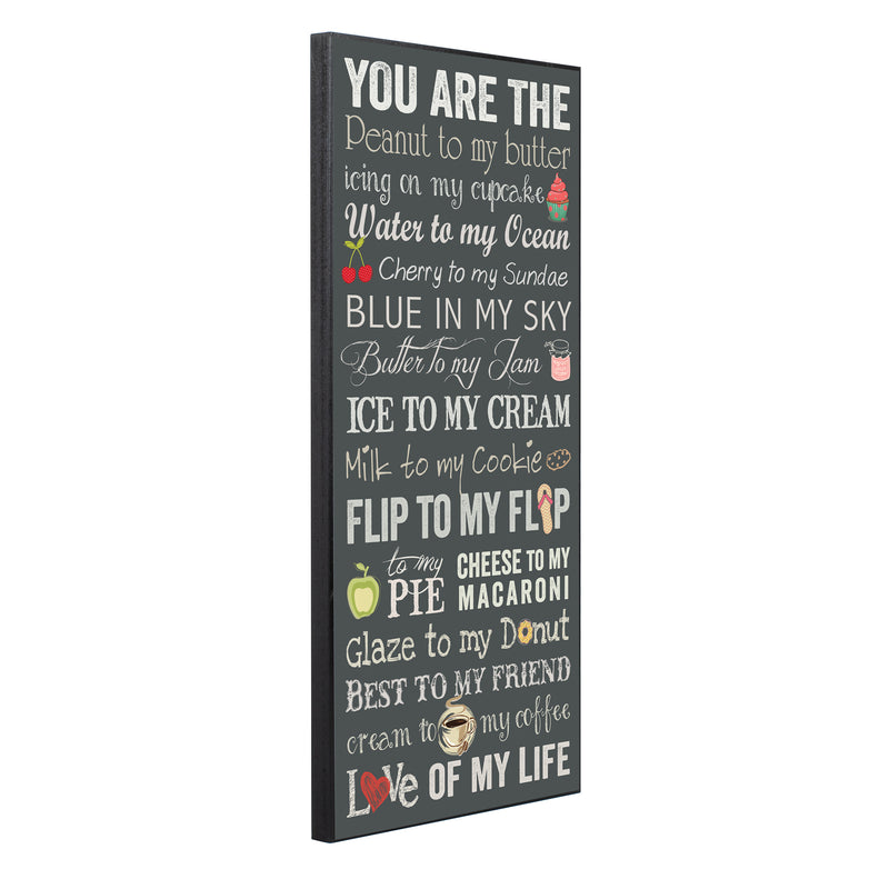 P. Graham Dunn You are The Peanut to My Butter Love of My Life 18 x 9 Wood Wall Plaque Sign