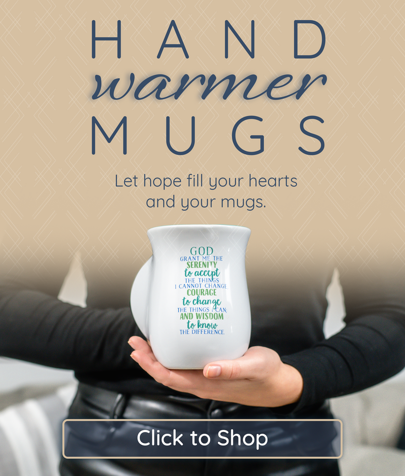 Text "Hand Warmer Mugs, let hope fill your hearts and your mugs". Hand warming mug with christian quotes being held and filled by woman.