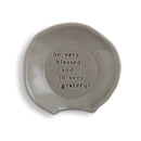 DEMDACO So Very Blessed and So Very Grateful Dove Grey 4.5 x 4 Glossy Ceramic Stoneware Wobbly Round Spoon Rest