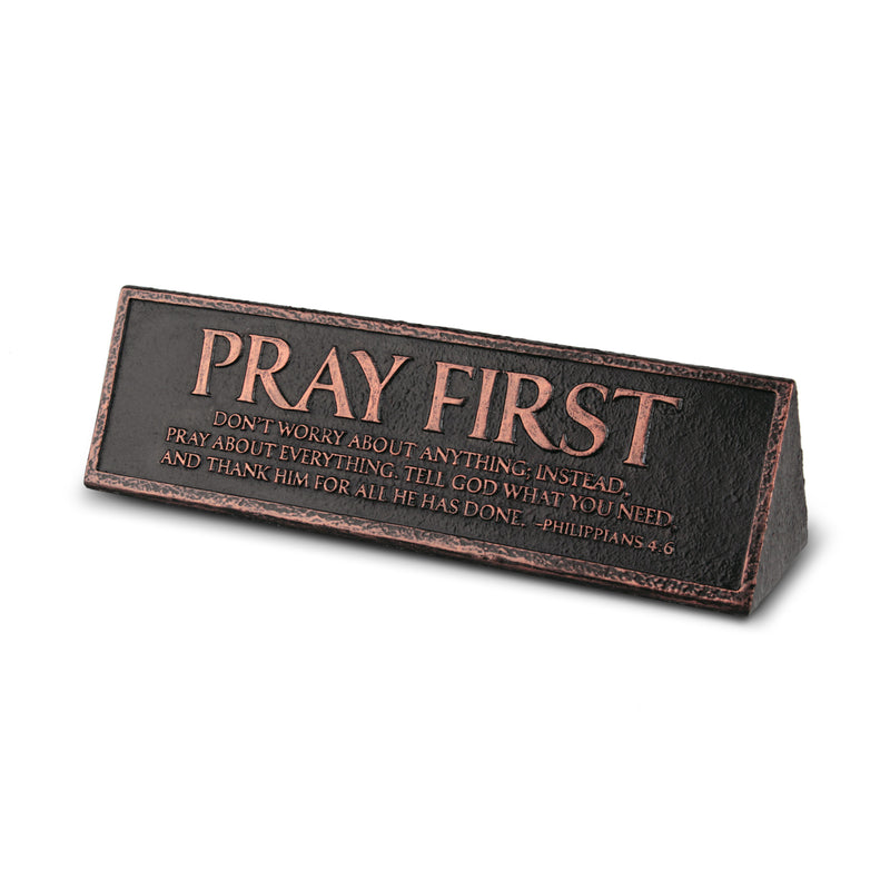 Lighthouse Christian Products Pray First Reminder Hammered Copper 6.5 x 2.25 Cast Stone Desktop Plaque