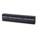 Lighthouse Christian Products Trust in The Lord Matte Black Scripture Bar 7.25 x 1.5 Cast Stone Plaque