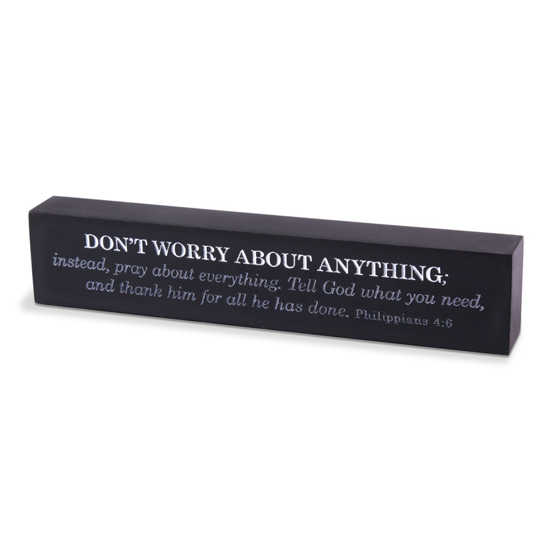 Lighthouse Christian Products Don't Worry About Anything Matte Black Scripture Bar 7.25 x 1.5 Cast Stone Plaque