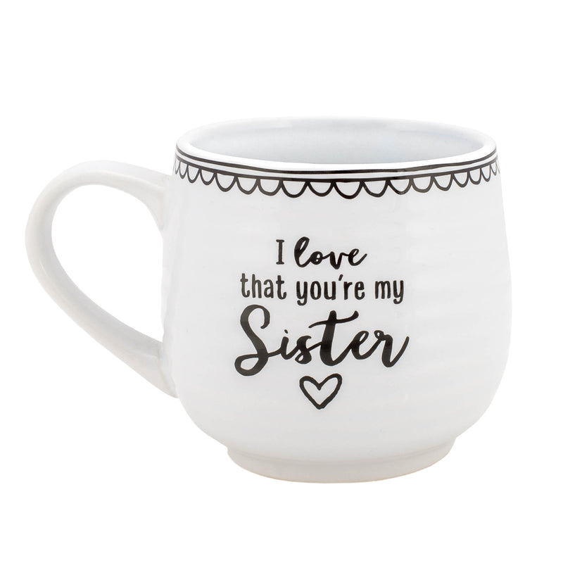 Youre My Sister Doodles Classic White 16 ounces Glossy Ceramic Coffee Mug