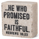 Lighthouse Christian Products Faith in He Who Promised Scripture Block 2.25 x 2.25 Cast Stone Plaque