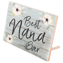 Best Nana Ever Floral Green 7 x 5 Pine Wood Mothers Day Mini Sign Plaque