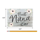 Best Nana Ever Floral Green 7 x 5 Pine Wood Mothers Day Mini Sign Plaque