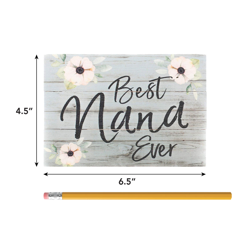 Best Nana Ever Floral Green 7 x 5 Pine Wood Mothers Day Mini Sign Plaque