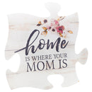 P. Graham Dunn Home Where Mom is Floral Pink 12 x 12 Pine Wood Decorative Puzzle Piece Plaque