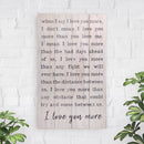 P. Graham Dunn I Love You More Vintage Cream 24 x 14 Pine Wood Decorative Pallet Plaque