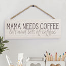 P. Graham Dunn Mama Needs Coffee Cream 10 x 4 Pine Wood Mothers Day Hanging Sign Plaque