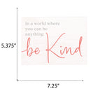P. Graham Dunn Be Kind Coral Pink 7.3 x 5.5 Pine Wood Decorative Word Block Sign