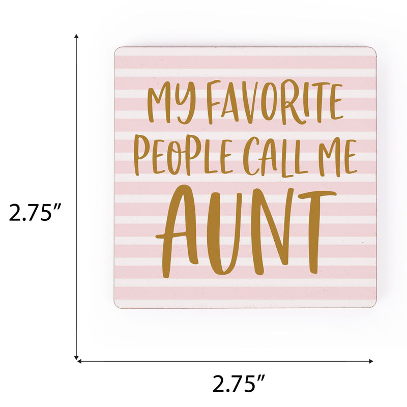 Favorite People Aunt Striped 2.75 x 2.75 Wood Inspirational Refrigerator Magnet