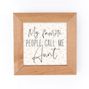 P. Graham Dunn Favorite People Aunt Floral 5 x 5 Pine Wood Decorative Fawn Framed Art Sign