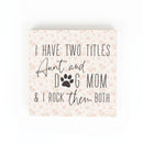 P. Graham Dunn Aunt and Dog Mom Floral Yellow 5.38 x 5.38 Pine Wood Tabletop Word Block Sign