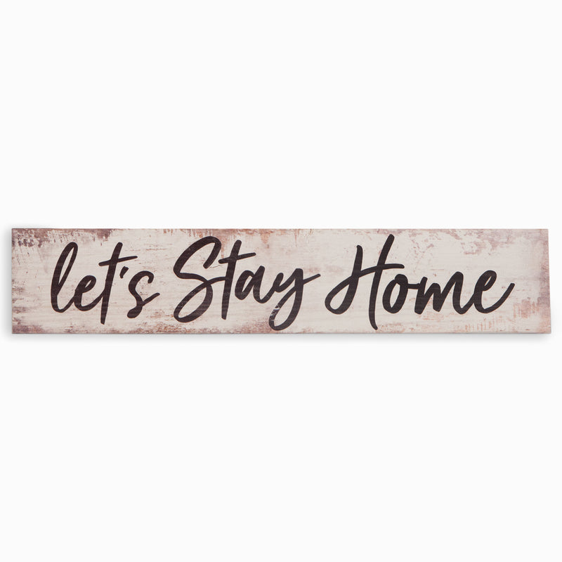 P. Graham Dunn Lets Stay Home White Distressed 17 x 3.5 Inch Pine Wood Barnhouse Block Tabletop Sign