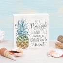 P. Graham Dunn Pineapple Stand Crown Be Sweet Whitewash 5.5 x 5.5 Solid Wood Barnhouse Block Sign