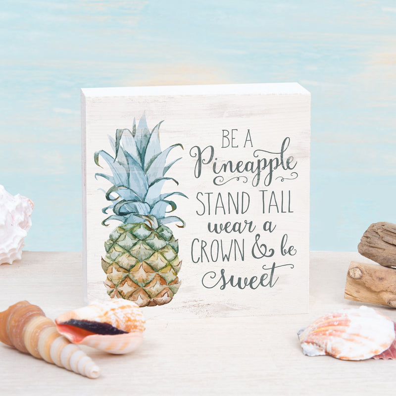 P. Graham Dunn Pineapple Stand Crown Be Sweet Whitewash 5.5 x 5.5 Solid Wood Barnhouse Block Sign