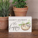 P. Graham Dunn Dont Hurry Be Happy Cream 5 x 3.5 Pine Wood Decorative Tabletop Word Block Plaque