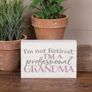 P. Graham Dunn Retired Professional Grandma Cream 5 x 3.5 Pine Wood Tabletop Word Block Plaque