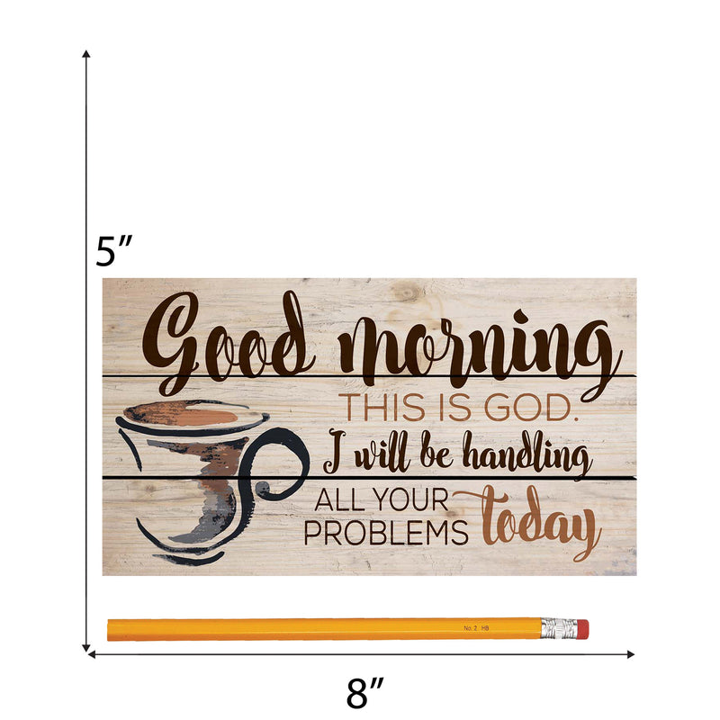 P. Graham Dunn Good Morning This is God Watercolor Coffee Cup Distressed 5 x 8 Wood Plank Design Wall Box Sign