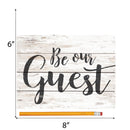 P. Graham Dunn Be Our Guest Script Whitewash 8 x 6 Solid Wood Boxed Pallet Plaque Sign