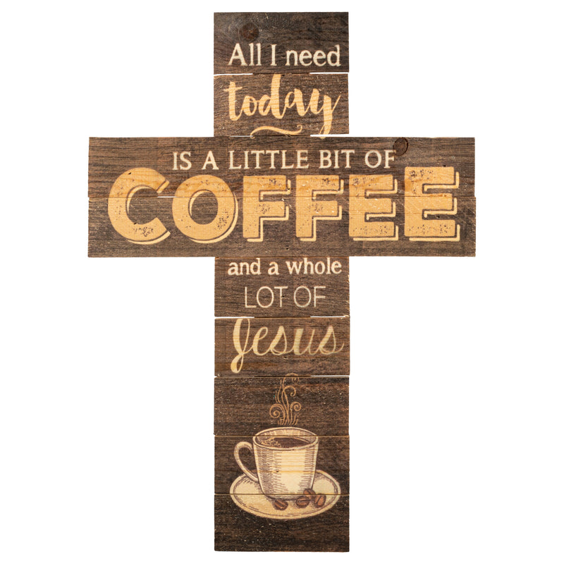 P. Graham Dunn All I Need is Coffee and Jesus Dark 14 x 10 Wood Wall Art Cross Plaque