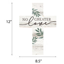 No Greater Love Greenery Whitewash 8.5 x 12 Solid Pine Wood Wall Hanging Cross