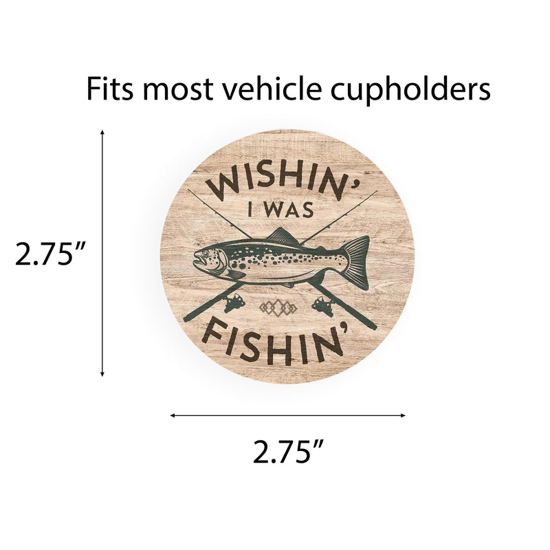 Wishin I was Fishin Natural Brown 2.75 x 2.75 Absorbent Ceramic Car Coasters Pack of 2