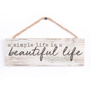 P. Graham Dunn Simple Life Beautiful Life Whitewash 10 x 3.5 Inch Pine Wood Slat Hanging Wall Sign