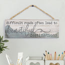 P. Graham Dunn Difficult Roads Beautiful Destinations Mountains 10 x 3.5 Inch Wood Hanging Wall Sign