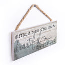 P. Graham Dunn Difficult Roads Beautiful Destinations Mountains 10 x 3.5 Inch Wood Hanging Wall Sign