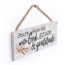 P. Graham Dunn Start Day God Grace Gratitude Whitewash 10 x 3.5 Inch Wood Slat Hanging Wall Sign