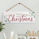 P. Graham Dunn Have A Verry Merry Christmas Rosy Red 10 x 3.3 Pine Wood Christmas String Sign