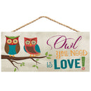 Owl You Need Is Love! Two Owls on Branch Decorative Hanging Sign - Made in USA