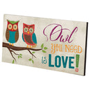 Owl You Need Is Love! Two Owls on Branch Decorative Hanging Sign - Made in USA