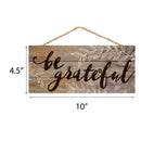 P. Graham Dunn Be Grateful Distressed 5 x 10 Wood Plank Design Hanging Sign