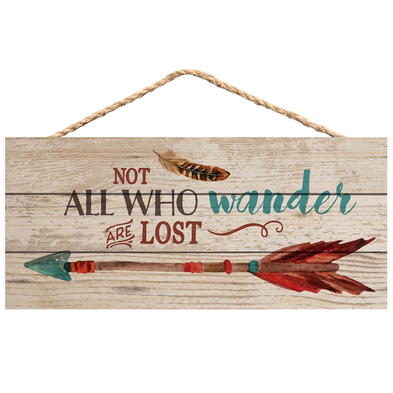 P. Graham Dunn Not All Who Wander are Lost Arrow Feather 5 x 10 Wood Plank Design Hanging Sign