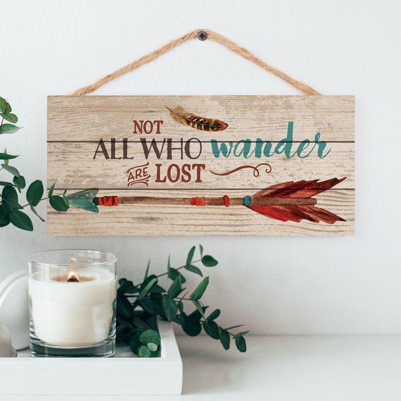 P. Graham Dunn Not All Who Wander are Lost Arrow Feather 5 x 10 Wood Plank Design Hanging Sign
