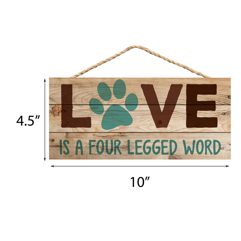 P. Graham Dunn Love is a Four Legged Word Pet Paw 5 x 10 Wood Plank Design Hanging Sign