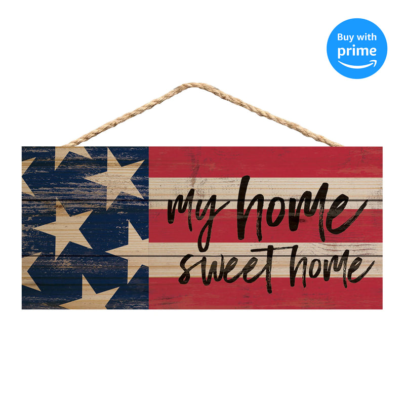P. Graham Dunn My Home Sweet Home American Flag 10 x 4.5 Wood Wall Hanging Plaque Sign