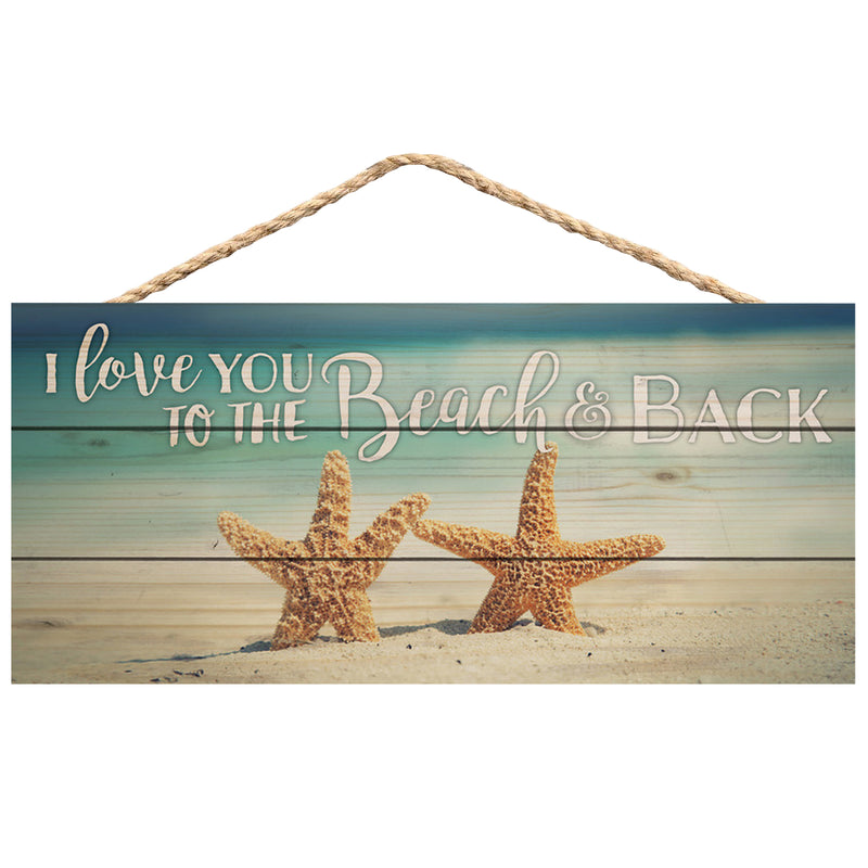P. Graham Dunn Love You to Beach and Back Starfish Printed 10 x 4.5 Wood Wall Hanging Plaque Sign