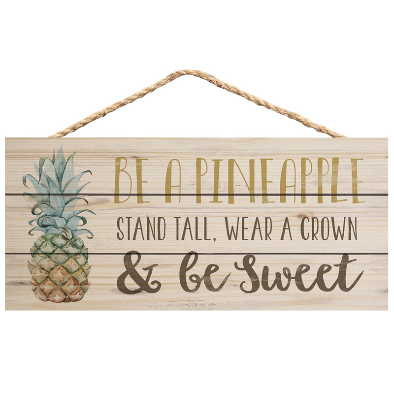 P. Graham Dunn Pineapple Wear Crown Be Sweet Natural 10 x 4.5 Wood Wall Hanging Plaque Sign