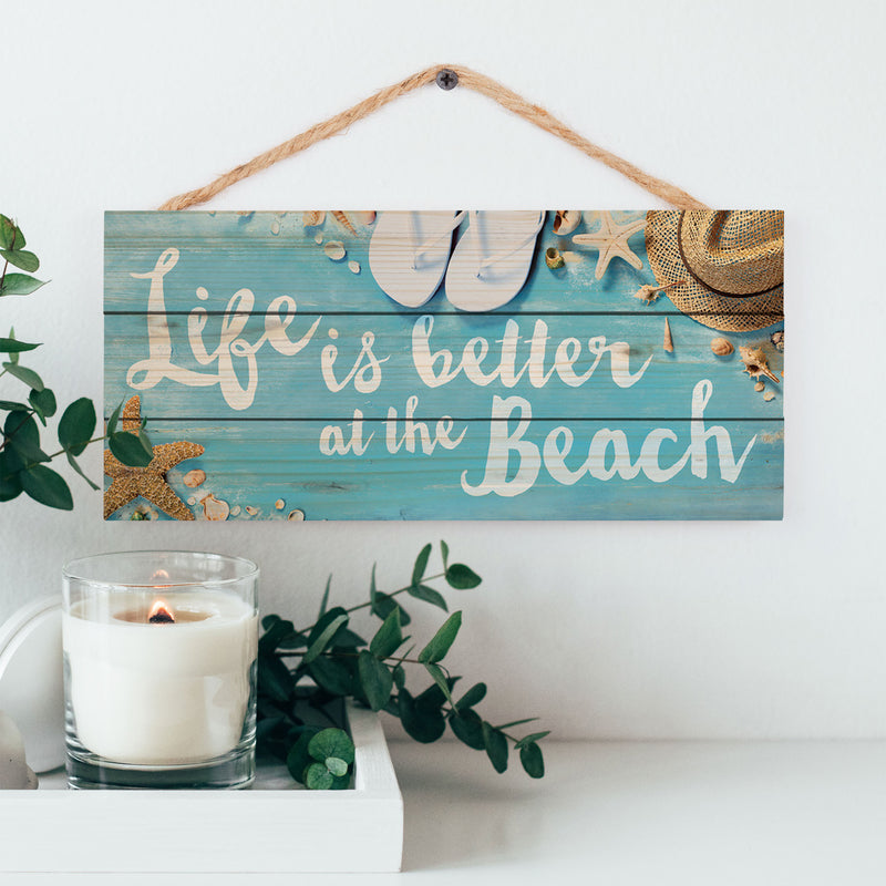 P. Graham Dunn Life is Better at The Beach Printed 10 x 4.5 Wood Wall Hanging Plaque Sign