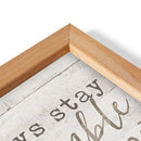 P. Graham Dunn Always Stay Humble and Kind Whitewash Greenery 7 x 7 Inch Pine Wood Framed Wall Art Plaque