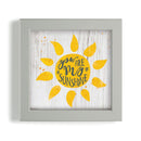 P. Graham Dunn You are My Sunshine Sunshine Yellow 7 x 7 Wood Decorative Framed Art Plaque