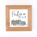 P. Graham Dunn Fall is in The Air Natural Brown 5 x 5 Wood Decorative Framed Art Sign