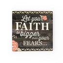 Let Your Faith Be Bigger Floral Distressed Wood Look 2.75 x 2.75 Inch Wood Lithograph Magnet