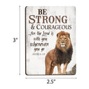 Be Strong & Courageous Lion 2.5 x 3.5 Inch Wood Lithograph Magnet