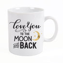 I Love You To The Moon & Back Stars Design White 15 Ounce Ceramic Coffee Mug